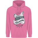 Life is Better With Chickens Around Farming Childrens Kids Hoodie Azalea