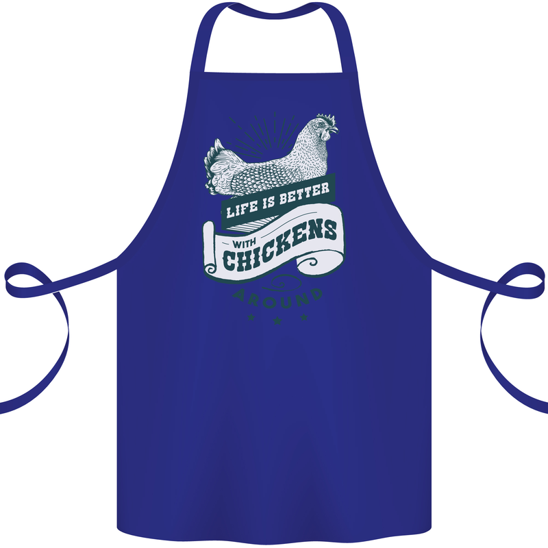 Life is Better With Chickens Around Farming Cotton Apron 100% Organic Royal Blue