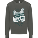 Life is Better With Chickens Around Farming Kids Sweatshirt Jumper Storm Grey