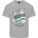 Life is Better With Chickens Around Farming Kids T-Shirt Childrens Sports Grey