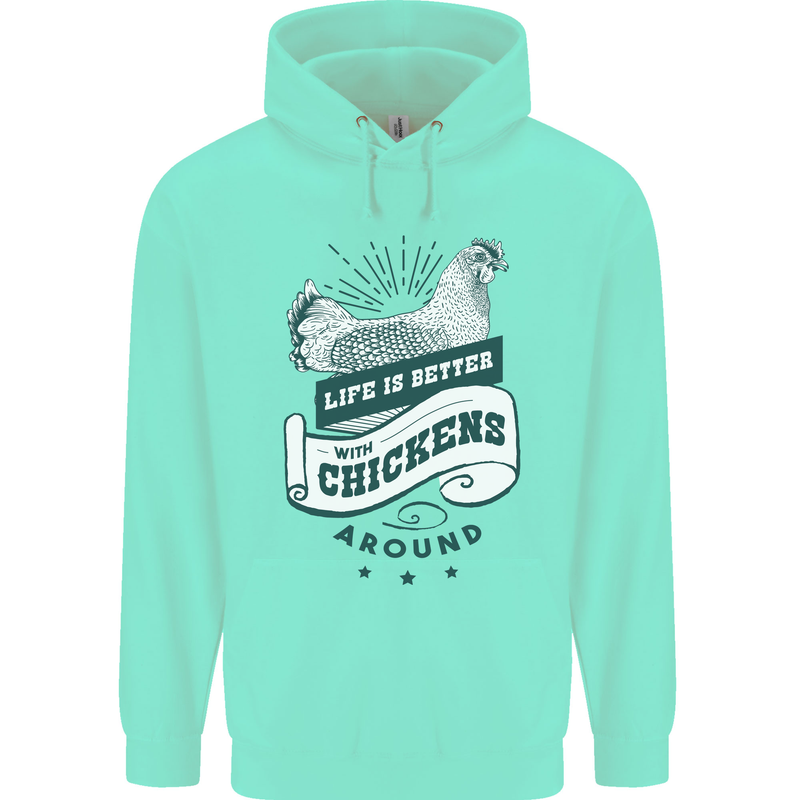 Life is Better With Chickens Around Farming Mens 80% Cotton Hoodie Peppermint