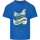 Life is Better With Chickens Around Farming Mens Cotton T-Shirt Tee Top Royal Blue
