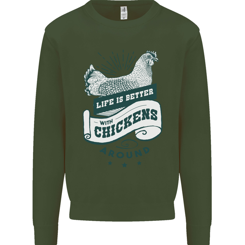 Life is Better With Chickens Around Farming Mens Sweatshirt Jumper Forest Green