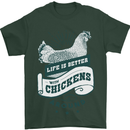 Life is Better With Chickens Around Farming Mens T-Shirt 100% Cotton Forest Green