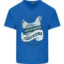 Life is Better With Chickens Around Farming Mens V-Neck Cotton T-Shirt Royal Blue