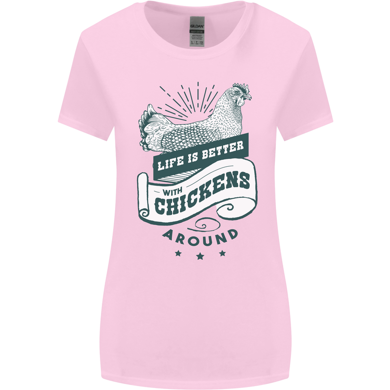 Life is Better With Chickens Around Farming Womens Wider Cut T-Shirt Light Pink