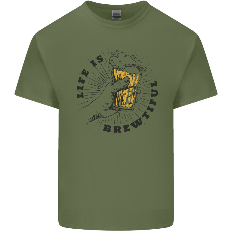 Life is Brewtiful Beer Alcohol Larger Mens Cotton T-Shirt Tee Top Military Green