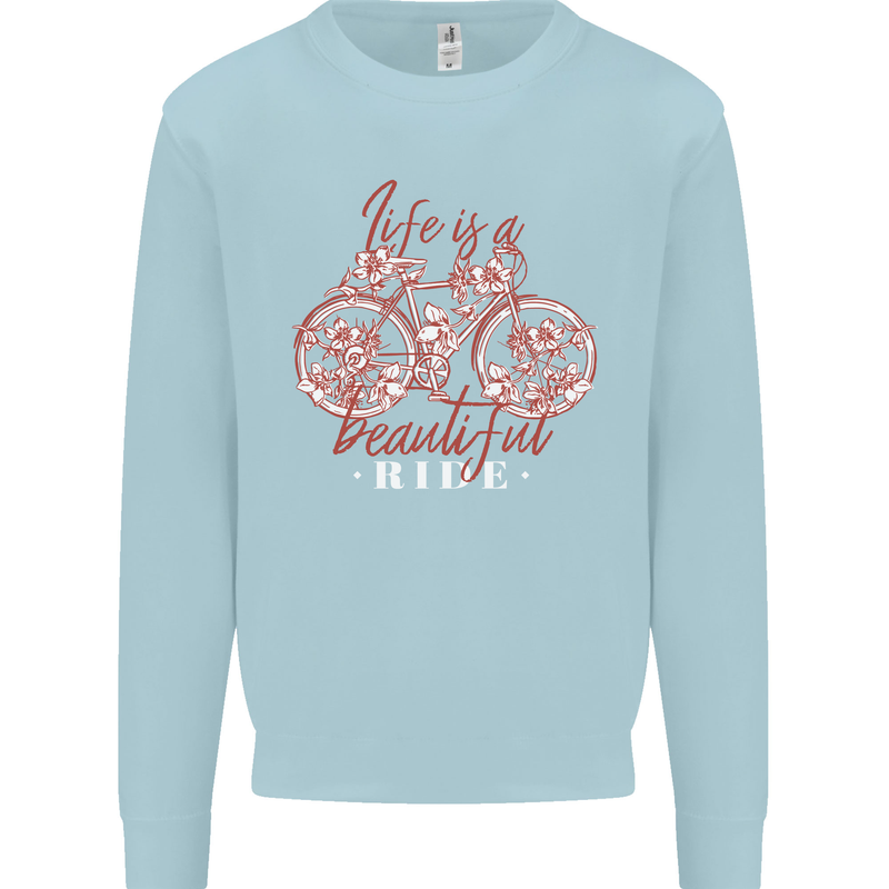 Life is a Beautiful Ride Cycling Bicycle Kids Sweatshirt Jumper Light Blue