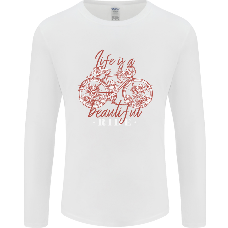 Life is a Beautiful Ride Cycling Bicycle Mens Long Sleeve T-Shirt White
