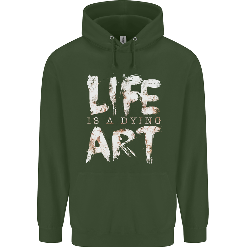 Life is a Dying Art Slogan Pessimist Artist Childrens Kids Hoodie Forest Green