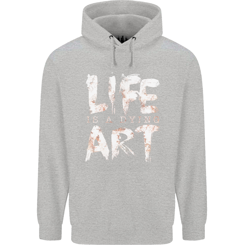 Life is a Dying Art Slogan Pessimist Artist Childrens Kids Hoodie Sports Grey