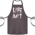 Life is a Dying Art Slogan Pessimist Artist Cotton Apron 100% Organic Dark Grey