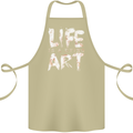Life is a Dying Art Slogan Pessimist Artist Cotton Apron 100% Organic Khaki