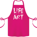 Life is a Dying Art Slogan Pessimist Artist Cotton Apron 100% Organic Pink