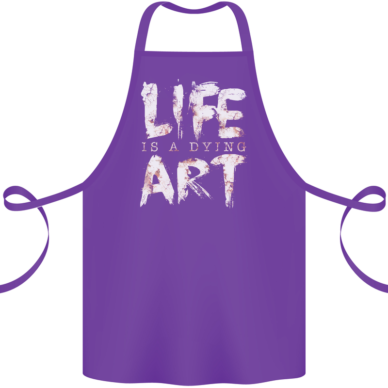 Life is a Dying Art Slogan Pessimist Artist Cotton Apron 100% Organic Purple