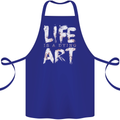Life is a Dying Art Slogan Pessimist Artist Cotton Apron 100% Organic Royal Blue