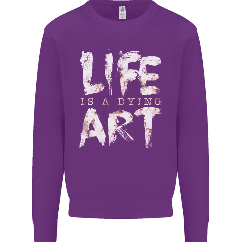 Life is a Dying Art Slogan Pessimist Artist Kids Sweatshirt Jumper Purple