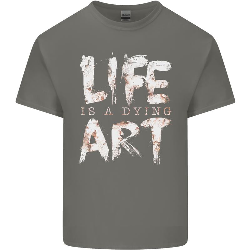 Life is a Dying Art Slogan Pessimist Artist Kids T-Shirt Childrens Charcoal