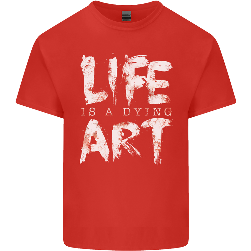 Life is a Dying Art Slogan Pessimist Artist Kids T-Shirt Childrens Red