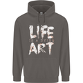 Life is a Dying Art Slogan Pessimist Artist Mens 80% Cotton Hoodie Charcoal