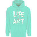 Life is a Dying Art Slogan Pessimist Artist Mens 80% Cotton Hoodie Peppermint