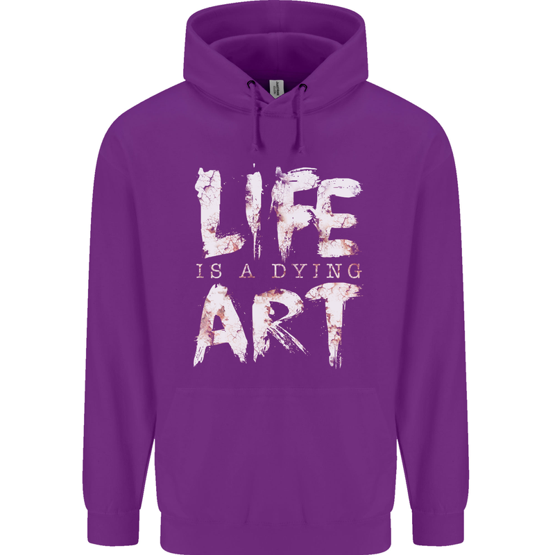 Life is a Dying Art Slogan Pessimist Artist Mens 80% Cotton Hoodie Purple