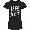 Life is a Dying Art Slogan Pessimist Artist Womens Petite Cut T-Shirt Black