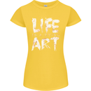 Life is a Dying Art Slogan Pessimist Artist Womens Petite Cut T-Shirt Yellow