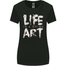 Life is a Dying Art Slogan Pessimist Artist Womens Wider Cut T-Shirt Black