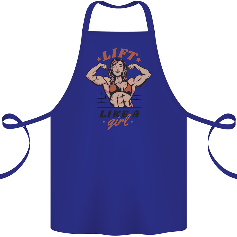 Lift Like a Girl Female Bodybuilding Cotton Apron 100% Organic Royal Blue