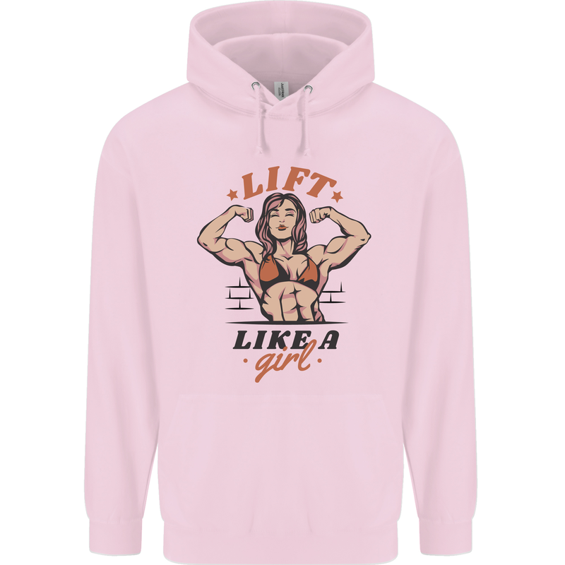 Lift Like a Girl Female Bodybuilding Mens 80% Cotton Hoodie Light Pink