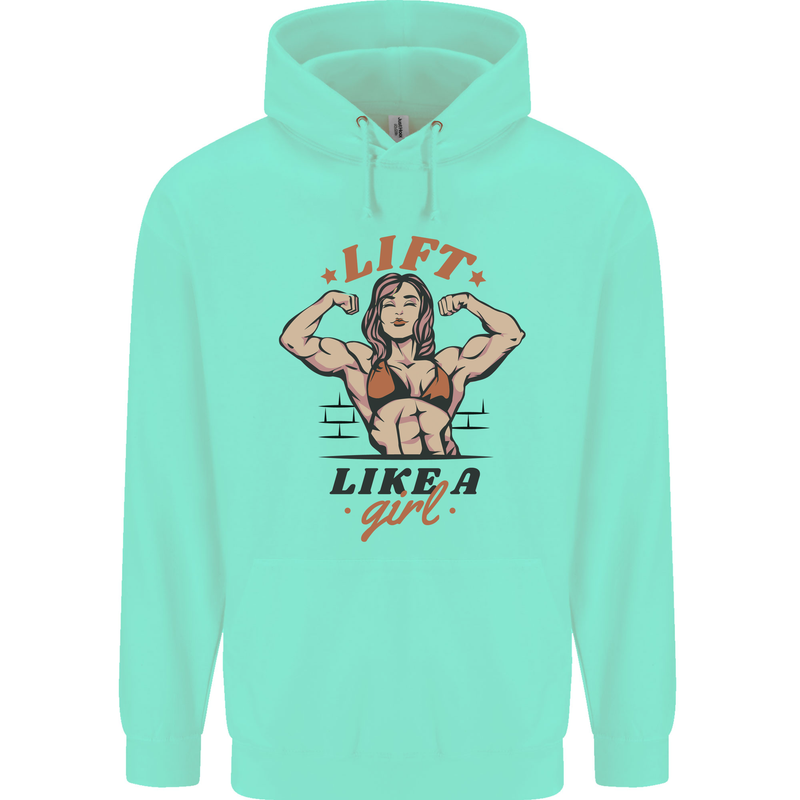 Lift Like a Girl Female Bodybuilding Mens 80% Cotton Hoodie Peppermint