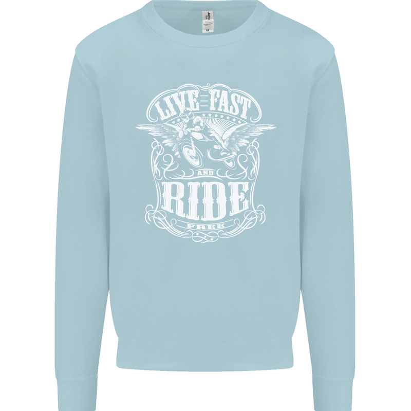 Live Fast Ride Free Motorcycle Biker Mens Sweatshirt Jumper Light Blue