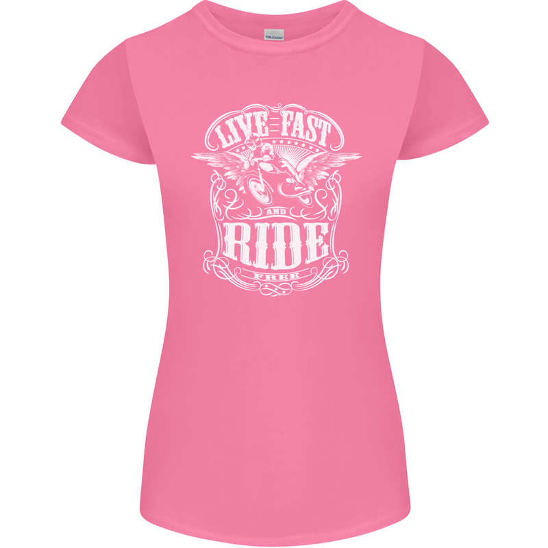 Live Fast Ride Free Motorcycle Biker Womens Petite Cut T-Shirt Azalea
