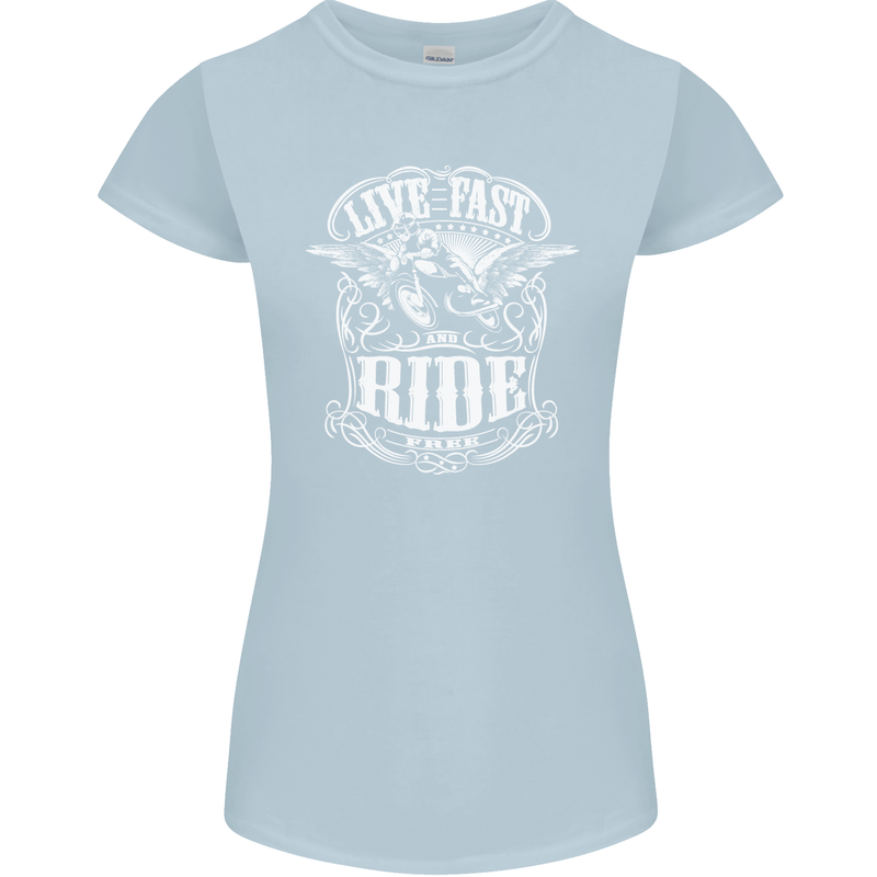 Live Fast Ride Free Motorcycle Biker Womens Petite Cut T-Shirt Light Blue
