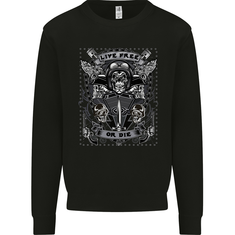 Live Free or Die Mens Sweatshirt Jumper Black