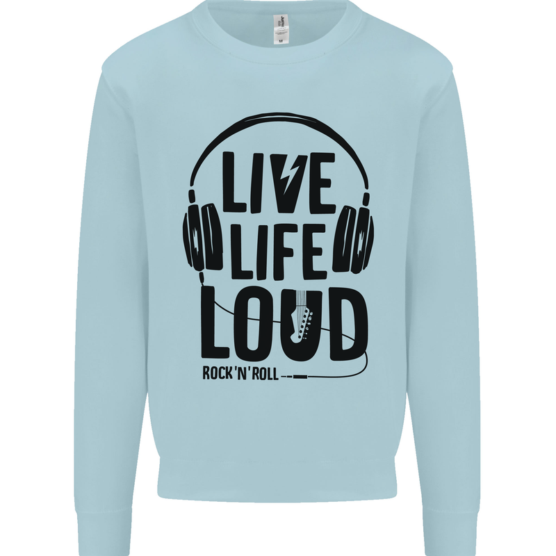 Live Life Loud Rock n Roll Guitar Music Kids Sweatshirt Jumper Light Blue