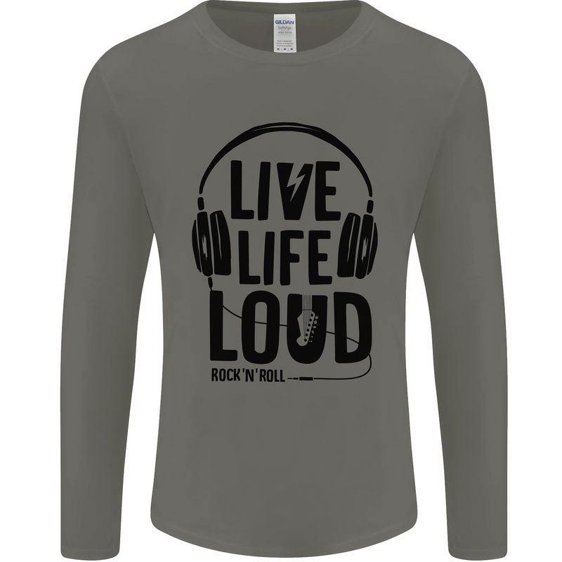 Live Life Loud Rock n Roll Guitar Music Mens Long Sleeve T-Shirt Charcoal