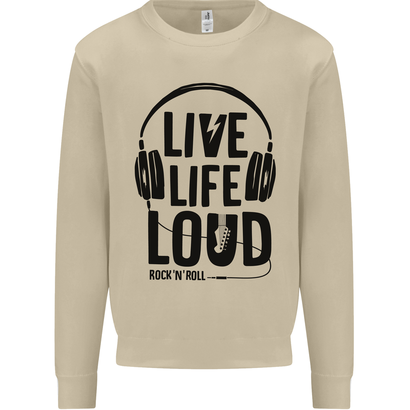 Live Life Loud Rock n Roll Guitar Music Mens Sweatshirt Jumper Sand