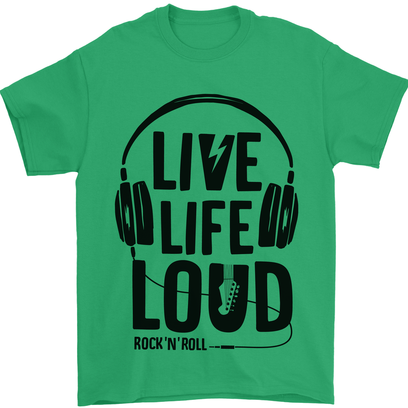 Live Life Loud Rock n Roll Guitar Music Mens T-Shirt 100% Cotton Irish Green