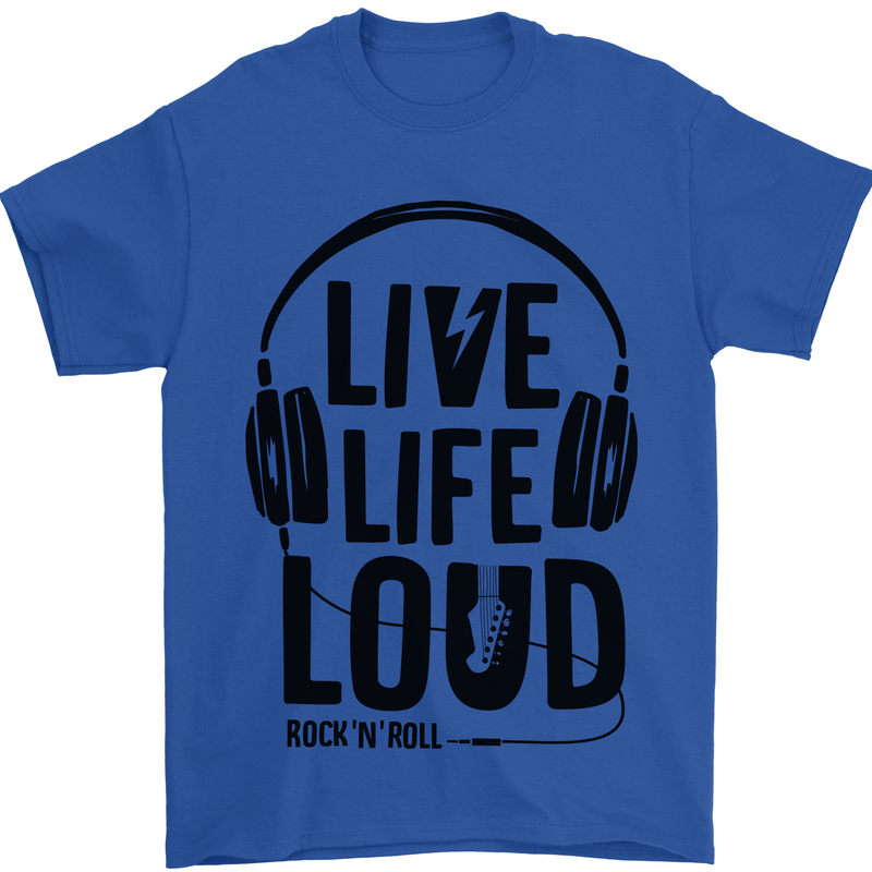 Live Life Loud Rock n Roll Guitar Music Mens T-Shirt 100% Cotton Royal Blue