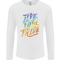 Live With Pride LGBT Gay Pride Mens Long Sleeve T-Shirt White