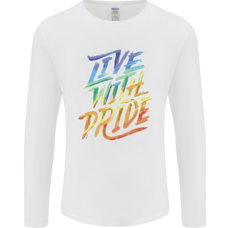 Live With Pride LGBT Gay Pride Mens Long Sleeve T-Shirt White