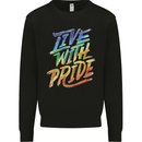 Live With Pride LGBT Gay Pride Mens Sweatshirt Jumper Black