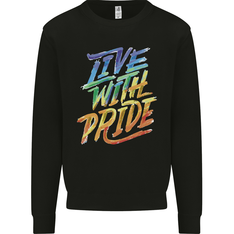 Live With Pride LGBT Gay Pride Mens Sweatshirt Jumper Black