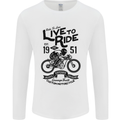 Live to Ride Motorbike Motorcycle Biker Mens Long Sleeve T-Shirt White