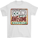 Looking at an Awesome Cyclist Cycling Mens T-Shirt Cotton Gildan White