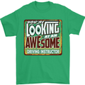 Looking at an Awesome Driving Instructor Mens T-Shirt Cotton Gildan Irish Green