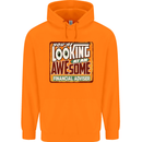 Looking at an Awesome Financial Advisor Mens 80% Cotton Hoodie Orange