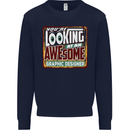 Looking at an Awesome Graphic Designer Mens Sweatshirt Jumper Navy Blue